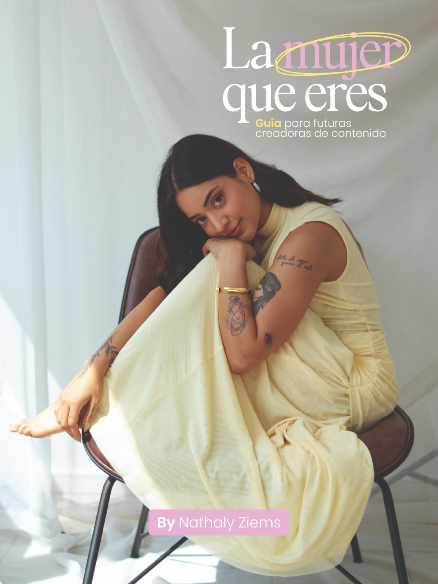 La mujer que eres - Guía para futuras creadoras de contenido